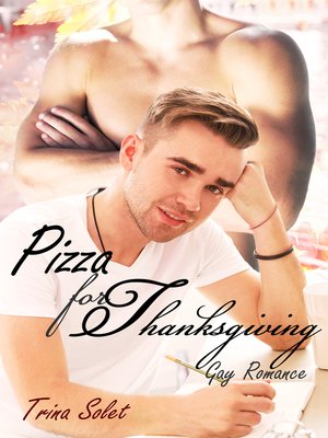 cover image of Pizza for Thanksgiving (Gay Romance)